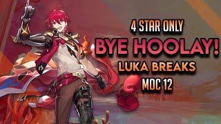 LUKA IS THE FIGHTING CHAMPION! | 4 STAR ONLY | MOC 12 [2.5] | Honkai Star Rail