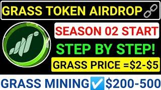 GRASS MINING AIRDROPSEASON 02️GRASS TOKEN FULL STEP BY STEP GUIDE$200-$500 PROFIT #grass #blum