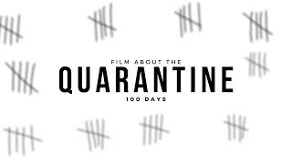 100 DAYS  | Quarantine short film