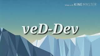 veD-Dev full intro