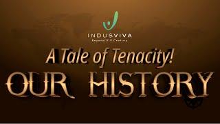 A Tale of Tenacity! | IndusViva History | Journey towards Success - VibrantViva