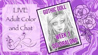 LIVE COLOR ALONG TUTORIAL | SARAH RICHTER GOTHIC DOLL PRISMACOLOR COLOR ALONG  WEEK 1