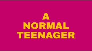 LOR - A Normal Teenager (Official Lyric Video)