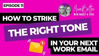 How to strike the right tone in your next work email (EP 11 promo)