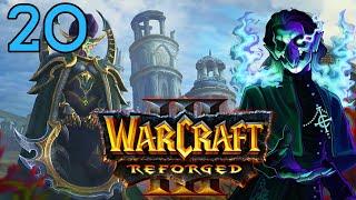 Exhaustion and Confusion - Warcraft 3: Reforged! #20