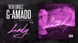 G-Amado "Lady" [2014] By É-Karga Eventz