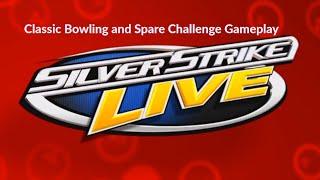 Silver Strike Live Gameplay (Classic and Spare Challenge)