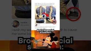 Bro is broke 