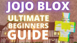 [JoJo Blox] ULTIMATE Beginners Guide - Best Tutorial