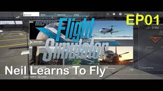 Microsoft Flight simulator 2020, Neil learns to fly, Trainning, EP01