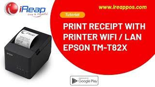 Wireless Printer Epson TM-T82x Setting on WiFi/Lan - iREAP POS Print Receipt