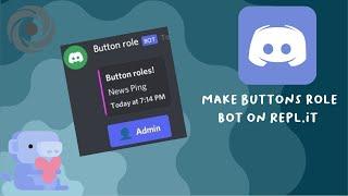 Make a buttons role bot discord!!