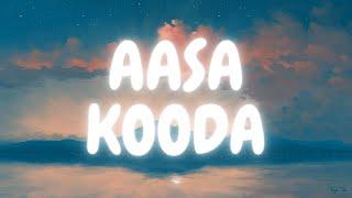 | Aasa Kooda ( Lyric Video ) | Sai Abhyankkar | Butter Skotch |