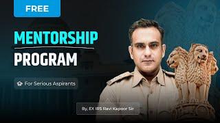 UPSC Aspirants Are RAVING About Ravi Kapoor's FREE Mentorship Program