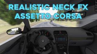 Tuto camera qui bouge (NECK FX) Assetto CORSA