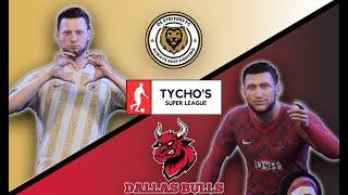 De Steffers FC - Dallas Bulls (Tycho's Super League S2)