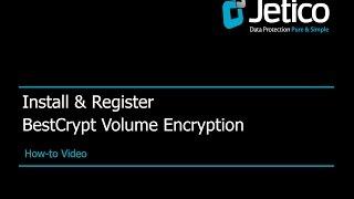 How to Install & Register BestCrypt Volume Encryption