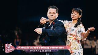 RTSF 2025 - Natalia Rueda & Mickey Fortanasce with NP Big Band