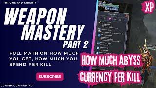 Throne and Liberty: MAX Weapon Mastery Guide ASAP!! Part 2 - FULL MATH!!!! Come See The Numbers