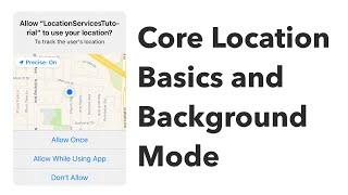 iOS Core Location Basics and Background Mode