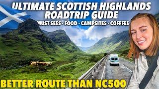 Ultimate SCOTTISH HIGHLANDS Travel Guide! Do This Instead of NC500 on your Scotland Roadtrip