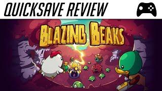 Blazing Beaks  (Steam) Quicksave Review