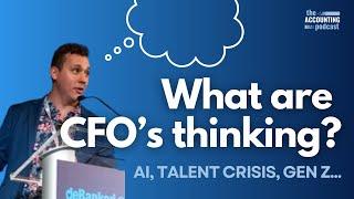 390. What CFOs Are Thinking: AI, Talent Crisis, Gen Z, and More | The Accounting Podcast