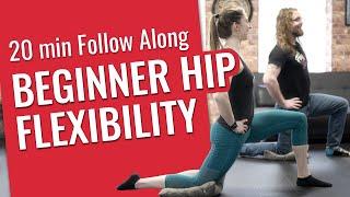 20 mins Beginner Hip Flexibility Follow Along