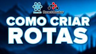 Como Navegar entre Paginas no REACT - Usando o REACT ROUTER DOM para Criar Rotas