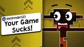 He Said My Game Sucked... So I Made It Better!