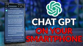 How To Put Chat GPT AI on Your Smartphone - Galaxy S23, Pixel 7 & More