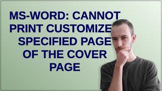 MS-Word: Cannot print customized specified page of the Cover Page