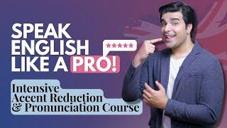 Accent Reduction Course | Improve English Pronunciation | Simplified Communication Skills Training