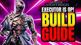 Executor Class OP Guide & Best Relics! (Elden Ring Nightreign)