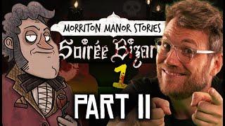 Die Party geht weiter und Winston packt das Tanzbein aus! | Morriton Manor: Soirée Bizarre #1 Part 2