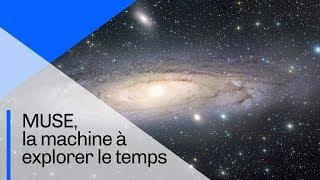 MUSE, la machine à explorer le temps | Documentaire CNRS