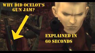 Why did Ocelot's gun Jam in MGS3? Explained in 60 Seconds