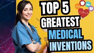 Top 5 Medical Innovations of the Century in Stunning 4K  | Medical Appraisals