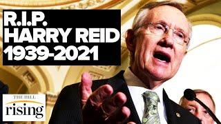 Harry Reid: Class Conscious, UFO Curious, Senate Titan, Nevada Machine Boss, Dies At 82