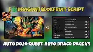 [DRAGON] Blox Fruit Script Mobile | Keyless, Auto Dojo Quest, Auto Draco Race V4 | Pastebin