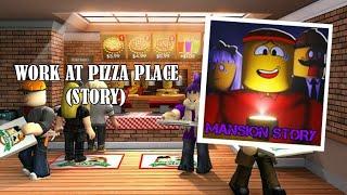 ROBLOX | Work at a Pizza Place (Mansion Story) - FULL WALKTHROUGH