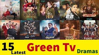 Top 15 Latest Green Entertainment Dramas List | green entertainment dramas | #greenentertainment