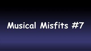 Musical Misfits #7 | Tobical Studios (All Songs)