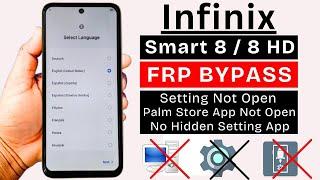 Infinix Smart 8 | 8 HD : GOOGLE/FRP BYPASS Android 13/14 Without PC | No Setting Open -No Palm Store
