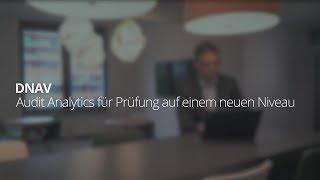 DNAV: Audit Analytics für Prüfung auf einem neuen Niveau