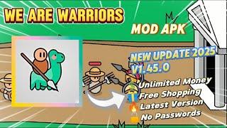 We Are Warriors v1.40.0 Mod Apk Unlimited Money Free Shopping New Update 2023