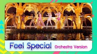 TWICE 트와이스 'Feel Special (Orchestra Ver.)' MV