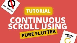 Continuous Scrolling ListView in PURE Flutter