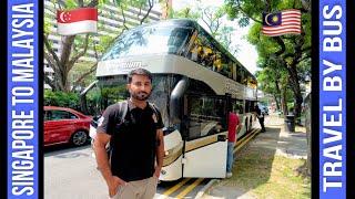 Singapore To Malaysia By Bus Budget Travel | Cheap Travel Singapore to Malaysia by Bus | Just in 30$