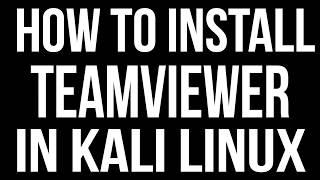 how to install teamviewer in kali linux